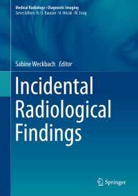 Incidental Radiological Findings〈1st ed. 2017〉