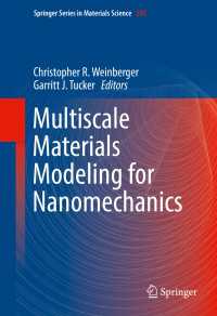 Multiscale Materials Modeling for Nanomechanics〈1st ed. 2016〉