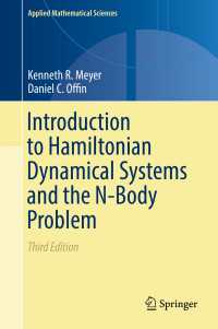 Introduction to Hamiltonian Dynamical Systems and the N-Body Problem〈3rd ed. 2017〉（3）