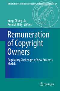 Remuneration of Copyright Owners〈1st ed. 2017〉 : Regulatory Challenges of New Business Models