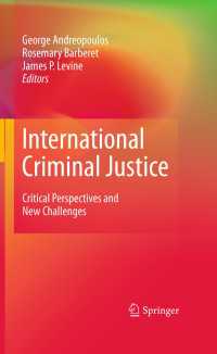 国際刑事司法：理論的・法的考察<br>International Criminal Justice : Critical Perspectives and New Challenges