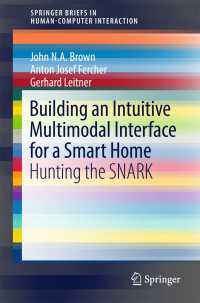 Building an Intuitive Multimodal Interface for a Smart Home〈1st ed. 2017〉 : Hunting the SNARK