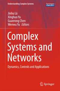 Complex Systems and  Networks〈1st ed. 2016〉 : Dynamics, Controls and Applications