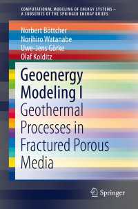 Geoenergy Modeling I〈1st ed. 2016〉 : Geothermal Processes in Fractured Porous Media