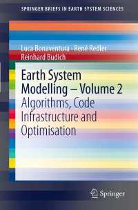 Earth System Modelling - Volume 2 : Algorithms, Code Infrastructure and Optimisation