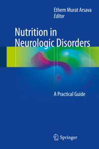 Nutrition in Neurologic Disorders〈1st ed. 2017〉 : A Practical Guide