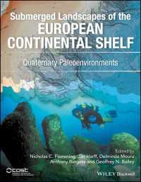 Submerged Landscapes of the European Continental Shelf : Quaternary Paleoenvironments