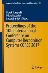 Proceedings of the 10th International Conference on Computer Recognition Systems CORES 2017〈1st ed. 2018〉