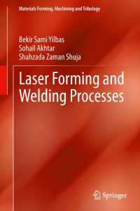 Laser Forming and Welding Processes