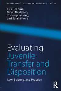 Evaluating Juvenile Transfer and Disposition : Law, Science, and Practice