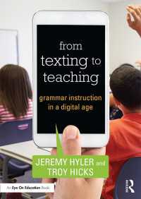 From Texting to Teaching : Grammar Instruction in a Digital Age