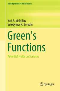 グリーン関数<br>Green's Functions〈1st ed. 2017〉 : Potential Fields on Surfaces