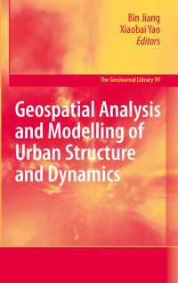 都市構造・ダイナミクスの地理空間的分析とモデリング<br>Geospatial Analysis and Modelling of Urban Structure and Dynamics