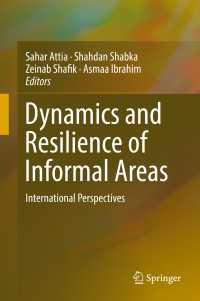 Dynamics and Resilience of Informal Areas〈1st ed. 2016〉 : International Perspectives