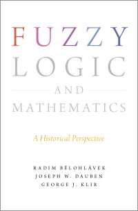 フィジィ論理と数学<br>Fuzzy Logic and Mathematics : A Historical Perspective