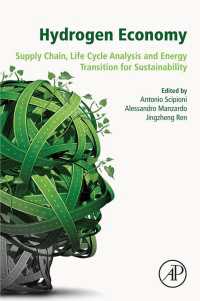 Hydrogen Economy : Supply Chain, Life Cycle Analysis and Energy Transition for Sustainability