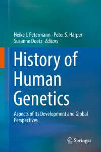 History of Human Genetics : Aspects of Its Development and Global Perspectives