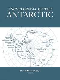 南極百科事典（全２巻）<br>Encyclopedia of the Antarctic