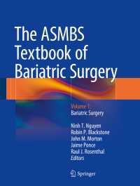 The ASMBS Textbook of Bariatric Surgery : Volume 1: Bariatric Surgery