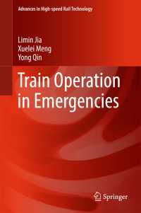 Train Operation in Emergencies〈1st ed. 2017〉
