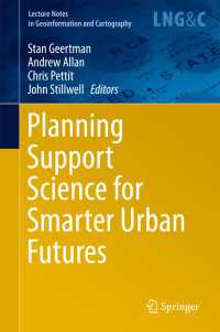 Planning Support Science for Smarter Urban Futures〈1st ed. 2017〉