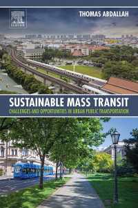 持続可能な大量輸送：都市公共交通における課題とチャンス<br>Sustainable Mass Transit : Challenges and Opportunities in Urban Public Transportation