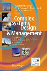 Complex Systems Design & Management〈1st ed. 2017〉 : Proceedings of the Seventh International Conference on Complex Systems Design & Management, CSD&M Paris 2016