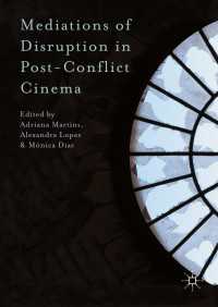 Mediations of Disruption in Post-Conflict Cinema〈1st ed. 2016〉