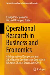 Operational Research in Business and Economics〈1st ed. 2017〉 : 4th International Symposium and 26th National Conference on Operational Research, Chania, Greece, June 2015