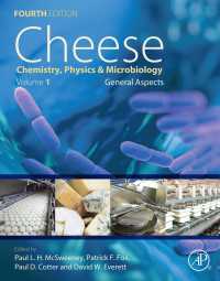 チーズ科学全書：化学・物理学・微生物学（第４版・全２巻）<br>Cheese : Chemistry, Physics and Microbiology（4）