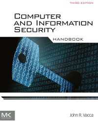 コンピュータと情報セキュリティ・ハンドブック（第３版）<br>Computer and Information Security Handbook（3）