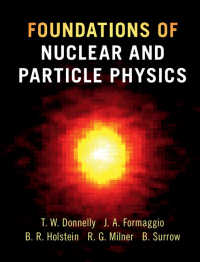 核・素粒子物理学の基礎（テキスト）<br>Foundations of Nuclear and Particle Physics