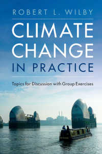 実践のための気候変動の科学<br>Climate Change in Practice : Topics for Discussion with Group Exercises
