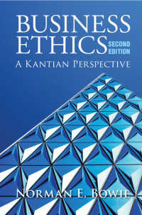 『利益につながるビジネス倫理：カントと経営学の架け橋』（原書）第２版<br>Business Ethics: A Kantian Perspective（2）