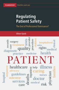 患者安全の法規制：専門家優位の終わり？<br>Regulating Patient Safety : The End of Professional Dominance?