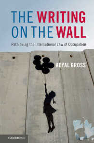 占領の国際法：再考<br>The Writing on the Wall : Rethinking the International Law of Occupation
