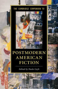 ケンブリッジ版　ポストモダン・アメリカ小説必携<br>The Cambridge Companion to Postmodern American Fiction