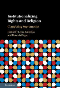 人権と宗教の制度化<br>Institutionalizing Rights and Religion : Competing Supremacies