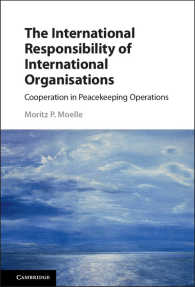 国際機関の国際法上の責任<br>The International Responsibility of International Organisations : Cooperation in Peacekeeping Operations