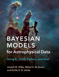 宇宙物理学データのベイズ統計学的手法<br>Bayesian Models for Astrophysical Data : Using R, JAGS, Python, and Stan