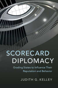 通信簿外交：格付による国家行動の是正<br>Scorecard Diplomacy : Grading States to Influence their Reputation and Behavior