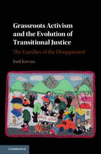 草の根のアクティビズムと移行期正義の発展<br>Grassroots Activism and the Evolution of Transitional Justice : The Families of the Disappeared