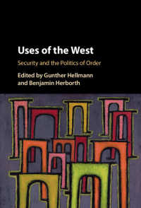 西洋という概念の利用：セキュリティと秩序の政治学<br>Uses of 'the West' : Security and the Politics of Order