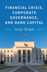 金融危機、コーポレート・ガバナンスと銀行資本<br>Financial Crisis, Corporate Governance, and Bank Capital