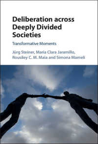 分断社会における討議：変革の契機<br>Deliberation across Deeply Divided Societies : Transformative Moments