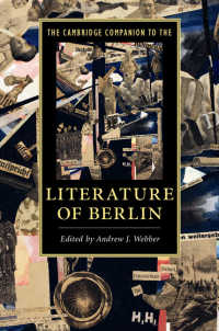 ケンブリッジ版　ベルリン文学必携<br>The Cambridge Companion to the Literature of Berlin
