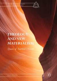 Theology and New Materialism〈1st ed. 2017〉 : Spaces of Faithful Dissent