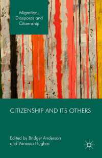 Citizenship and its Others〈1st ed. 2015〉