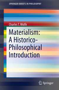 唯物論：歴史的哲学的入門<br>Materialism: A Historico-Philosophical Introduction〈1st ed. 2016〉