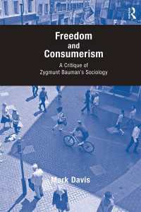 自由と消費主義：Ｚ． バウマン社会学の批評<br>Freedom and Consumerism : A Critique of Zygmunt Bauman's Sociology